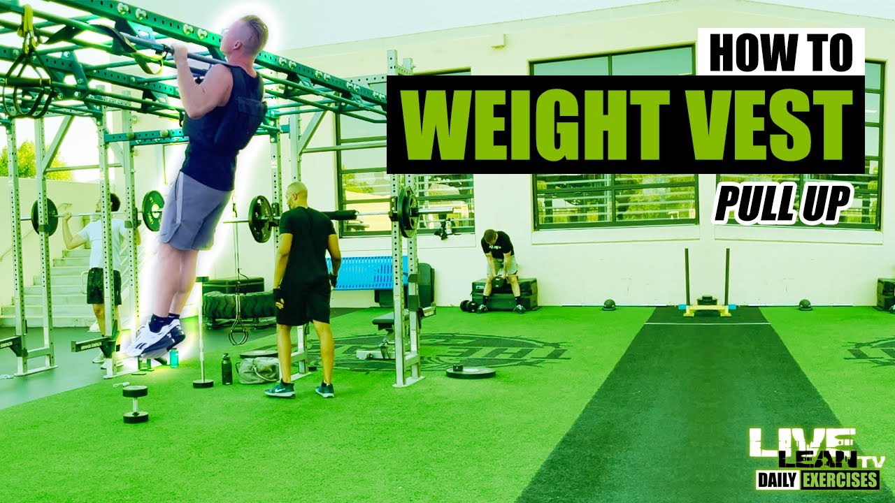 How To Do A WEIGHT VEST PULL UP Exercise Demonstration Video and