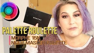 Palette Roulette | Ep 51 | Morphe 15N Night Master