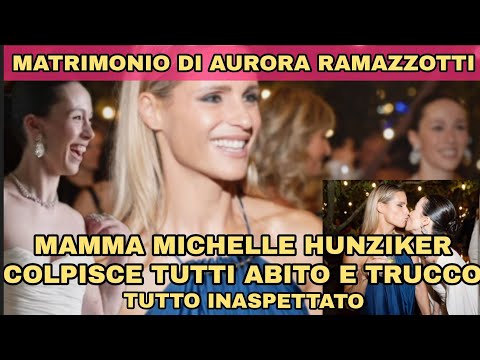 Video Matrimonio Aurora Ramazzotti e Goffredo Cerza. La strana scelta di mamma Michelle Hunziker.