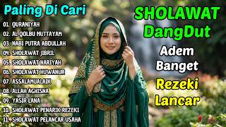 Sholawat Dangdut Terbaik Sepanjang Masa  Merdu Adem Rezeki Lancar