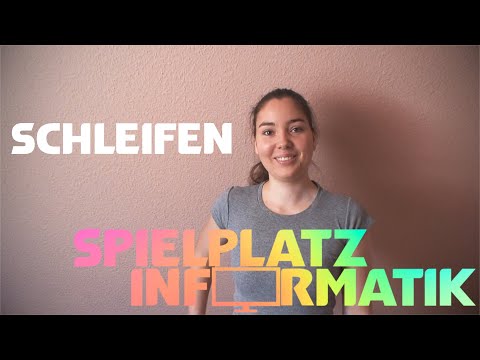 Spielplatz Informatik | Folge 3: Schleifen
