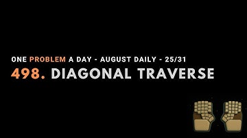 LeetCode 498 | Daily Challenge | 2025.08.25 | Java | no talking