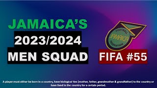 Jamaica Full 2023 - 2024 Men National Football Squad (All Callups)