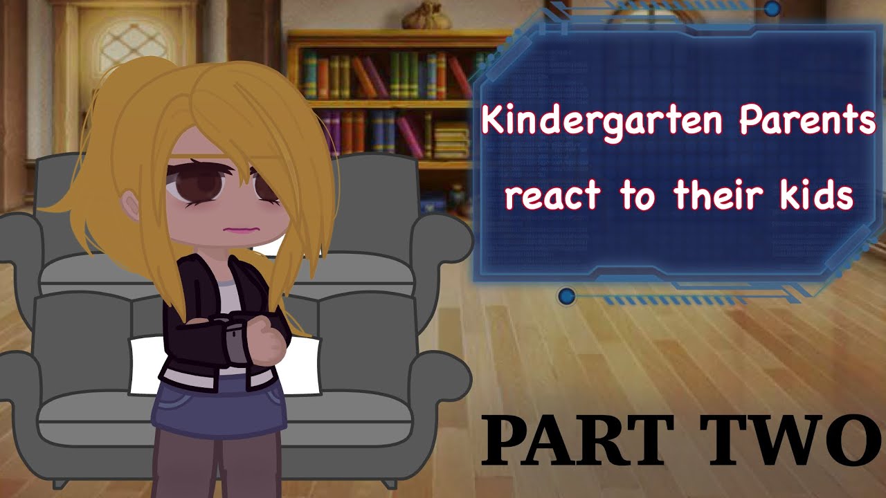 Kindergarten Parents react to their kids || 2/5