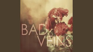 Video thumbnail of "Bad Veins - Falling Tide"