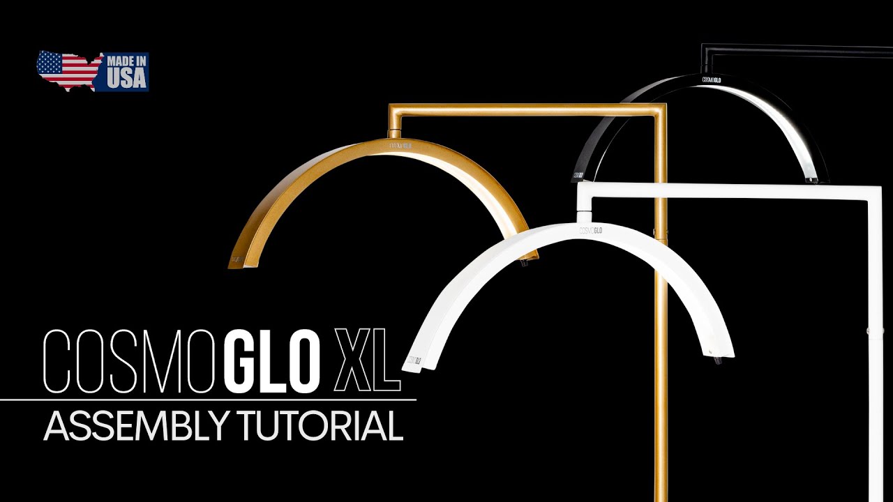CosmoGlo XL Assembly Tutorial