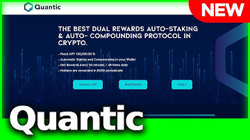 Quantic - The Best Dual Rewards Auto-Staking & Auto- Compounding Protocol in Crypto.