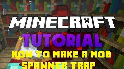 Minecraft: How to make a mob spawner trap