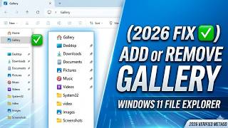 (2026 FIX ✅) Add or Remove Gallery in File Explorer Navigation Pane in Windows 11
