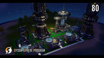 STRANGE MATTER // Dyson Sphere Program // Mission Log 80