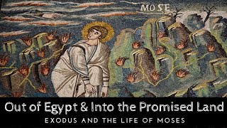 The Life of Moses: Gregory of Nyssa & Exodus