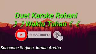 #rindupersekutuan Duet Karoke lagu Rohani Waktu Tuhan