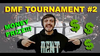 UFC 3 Money Tournament | DMF Championship 2