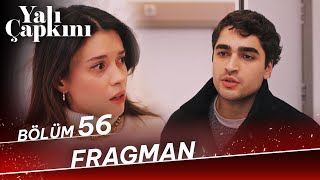 Thumbnail for Yalı Çapkını 56. Bölüm Fragman