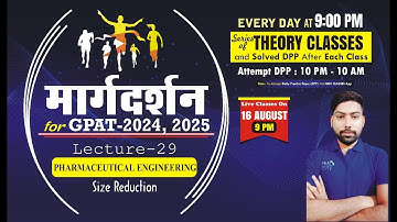 मार्गदर्शन | Pharmaceutics| Size reduction| LECTURE -29 GPAT 2024-25 #gpat2024