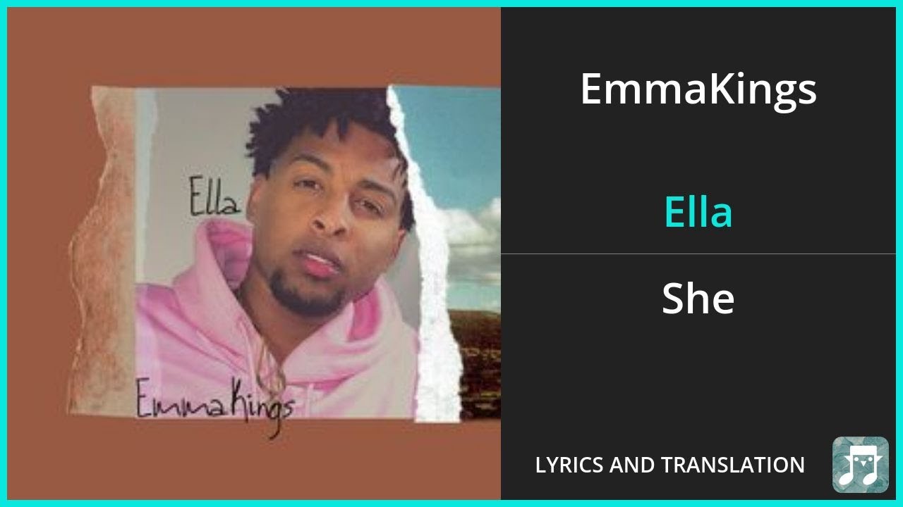 EmmaKings Ella Lyrics English Translation Spanish and English Dual