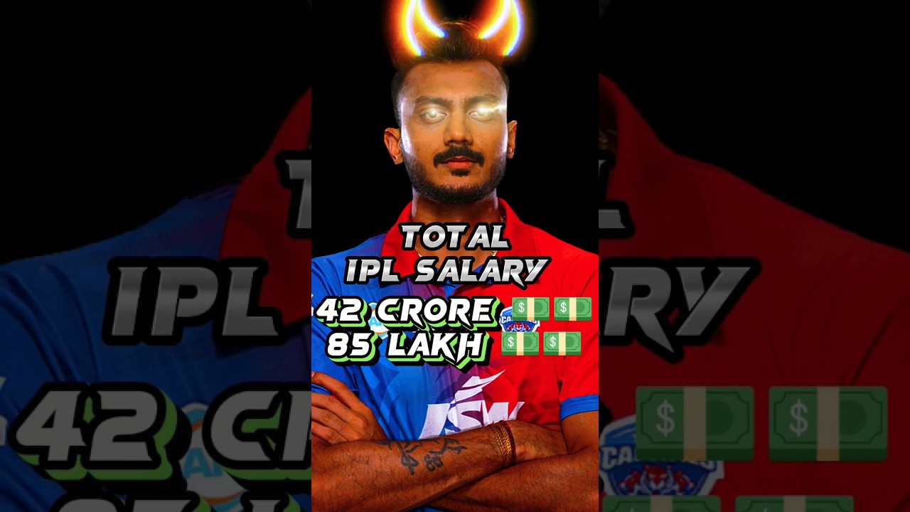 Axar Patel Total IPL Salary (2013-2023) 🥶🥵💵 