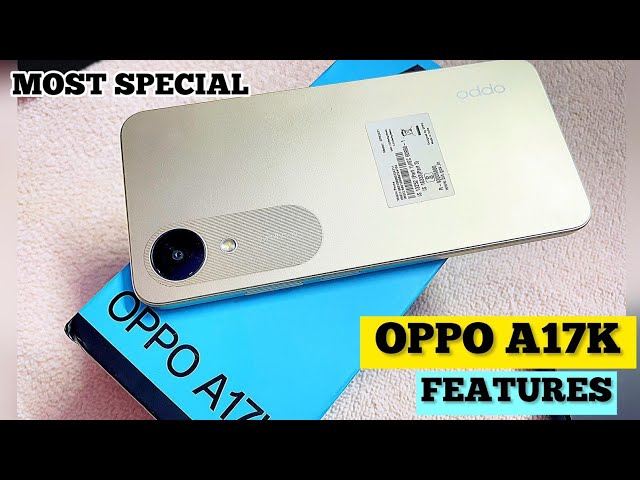 Oppo A17k Gold Unboxing & Review/ Oppo A17k 64GB price, Specifications & many more #oppoa17k