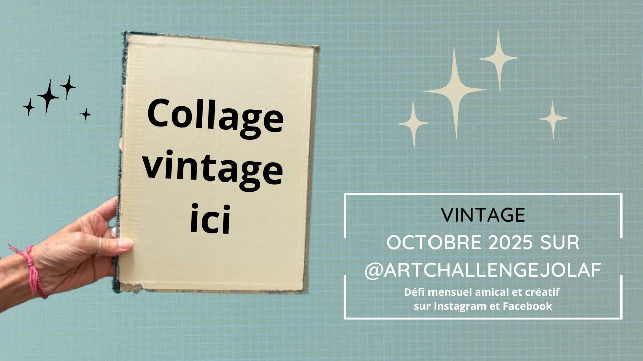 COLLAGE ✂️ VINTAGE  thème d’octobre 2025 sur Art Challenge Jolaf