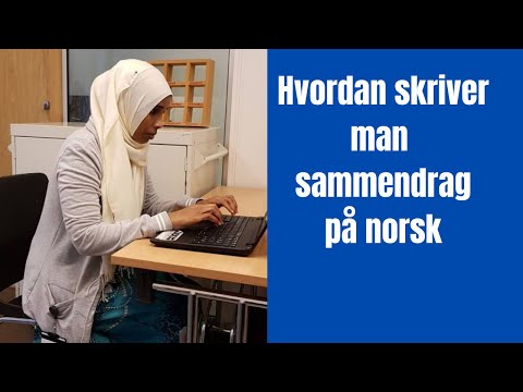 Leksjon 42 Hvordan skriver man sammendrag på norsk. Sidee loo qoraa sammendrag  cashar xiisa badan.