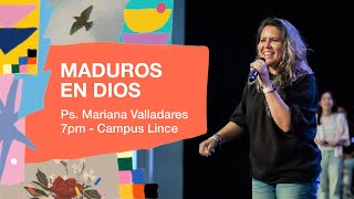 14.04.24 | Mariana Valladares | Maduros en Dios | Campus Lince Noches cdv