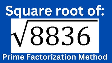 Square root of 8836 l Prime factorization method