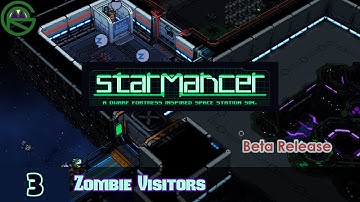 Starmancer -- Episode 3: Zombie Visitors -- Beta Release