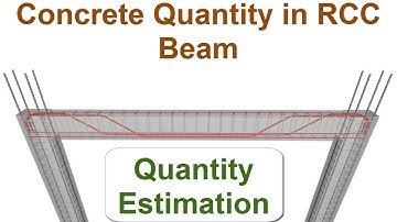Quantity of Concrete in Beam || Quantity Estimation