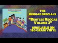 Reggae Specials 2 - Reggae Beatles ( Trailer)