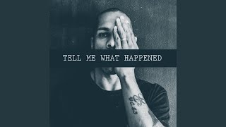 Tell Me What Happened - PS47