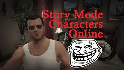 Grand Theft Auto 5 Online: How To Play as Story Mode Characters Online!