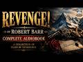 Revenge! 🔪💔 - A Gripping Tale of Betrayal | Robert Barr
