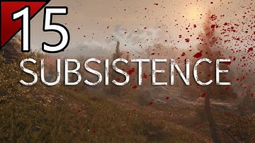 Subsistence 15:  Well, then...  Let