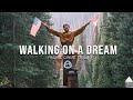 Walking on a dream  a pacific crest trail film