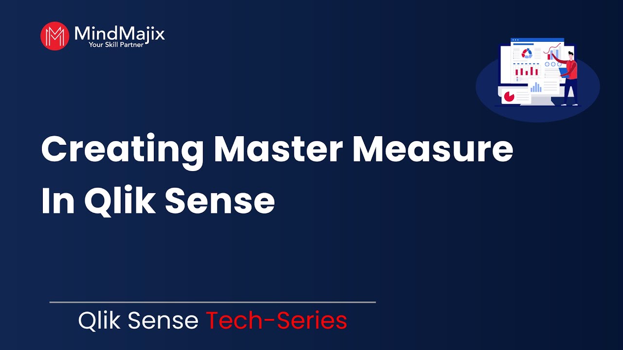 Creating Master Measures in Qlik Sense | Reusing Measures With Master Measures - MindMajix
