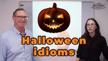 Learn English with Zoloterra - Halloween idioms [Lesson 21]