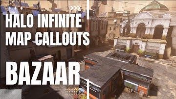 Halo Infinite : Bazaar Map Callouts