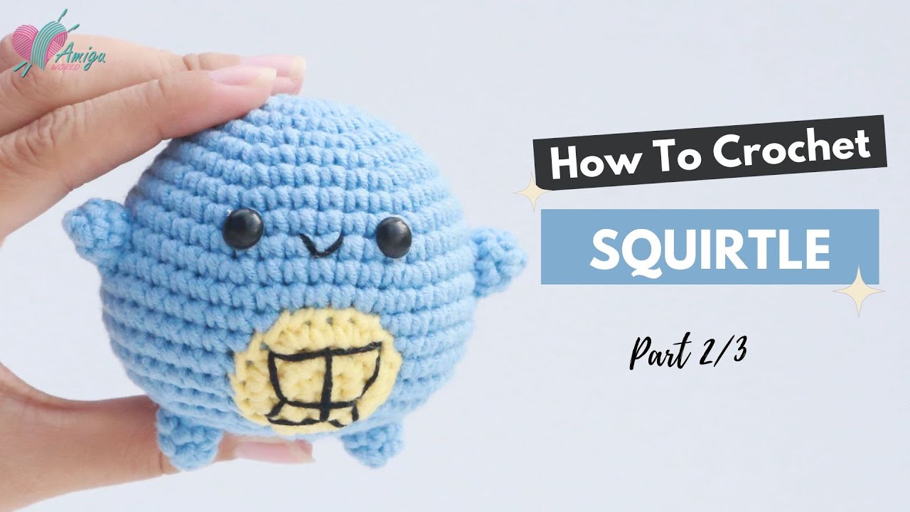 #342 | Amigurumi Squirtle (2/3) | How to crochet Pokémon amigurumi | Free pattern | AmiguWorld