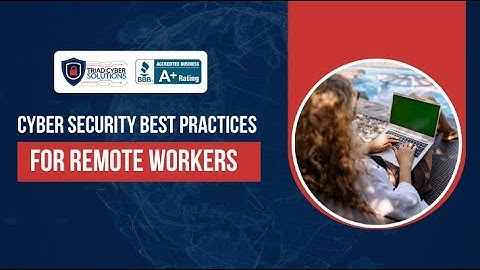 Cyber Security Best Practices For Remote Workers​ | TCS Lunch & Learn | Tips & Insights