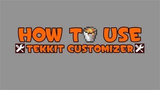 Tekkit Customizer Tutorial - How To Ban Items And Make Exemptions To Bans