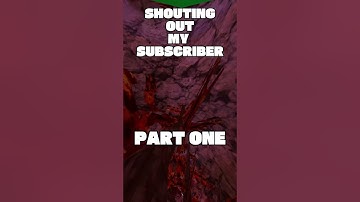 SHOUTING OUT MY SUBS PART 1