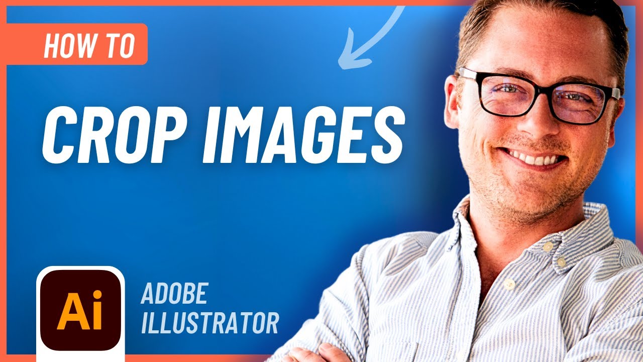 How to Crop an Image in Adobe Illustrator the EASY Way ... - YouTube
