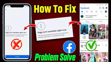 😥 Facebook Problem Not Working | Fix Facebook Page Isn