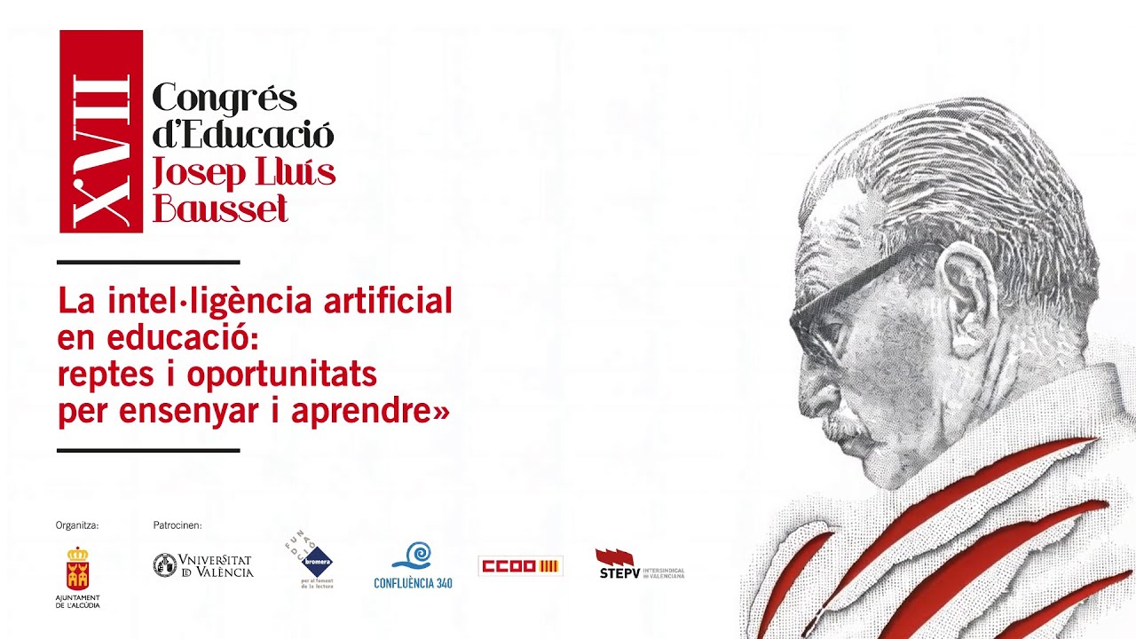XVII Congrés d’Educació Josep Lluís Bausset - Jornada Dijous 25 - Emissió en directe