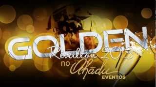 GOLDEN REVEILLON 2013