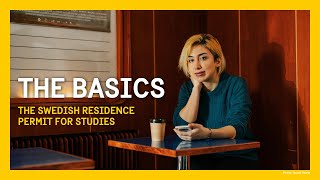 The Swedish Residence Permit for Studies - The Basics - Part 1