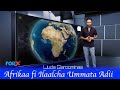 ForX Media Uuda Qaroominaa Afrika Da Fi Ilaalcha Ummata Adii Faranjii ForX Media Uuda Qaroominaa Afrika Da Fi Ilaalcha Ummata Adii Faranjii