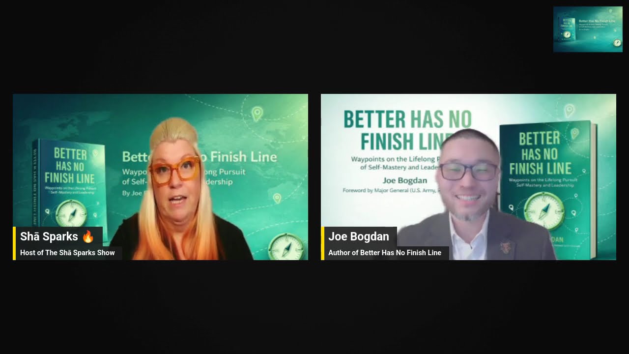 Better Has No Finish Line Book Pre-Launch Party with Joe Bogdan and Shā Sparks