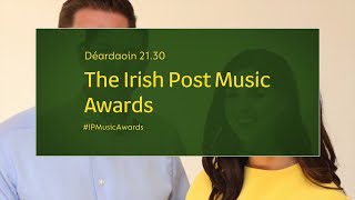 The Irish Post Music Awards Déardaoin 76 21.30 Tg4