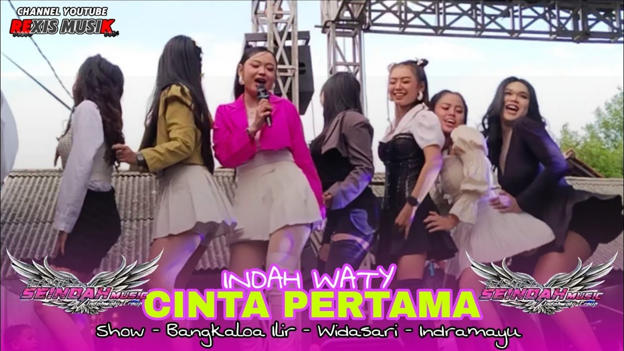 CINTA PERTAMA - INDAH WATY - ALL ARTIS SEINDAH MUSIC - SHOW BANGKALOA ILIR INDRAMAYU